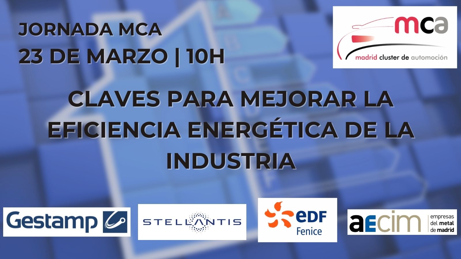 Convocatoria Jornada MCA: Eficiencia Energética 23 de marzo 2022 10h